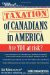 TAXATION OF CANADIANS IN USA
