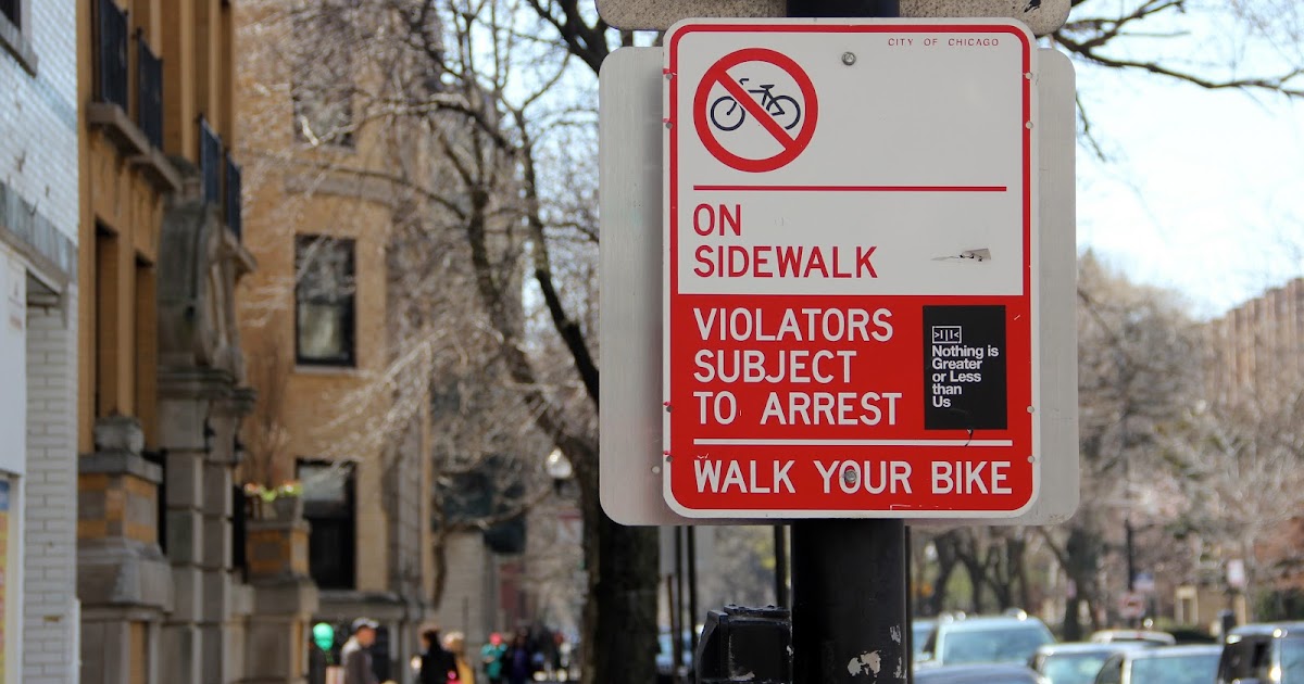 Bike Walk Lincoln Park Why are signs needed forbidding bikes on the