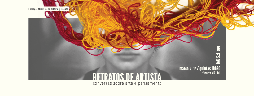 RETRATOS DE ARTISTA: Conversas sobre arte e pensamento