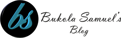 This Is Bukola Samuel's Blog
