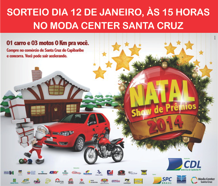 Sorteio do Natal Show de Prêmios da CDL Santa Cruz será na próxima  segunda-feira