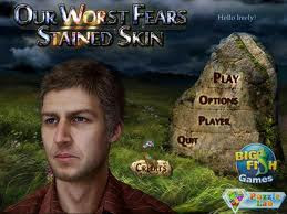 Our Worst Fears Stained Skin