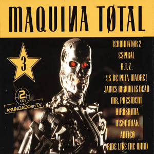[Techno] Various - Maquina total vol. 1,2,3 - 1991-1992 MAQUINA+TOTAL+3