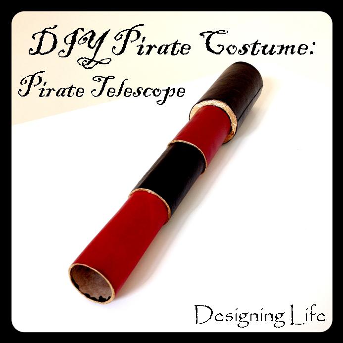 Designing Life DIY Pirate Costume Pirate Telescope