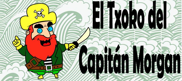EL TXOKO DEL CAPITÁN MORGAN
