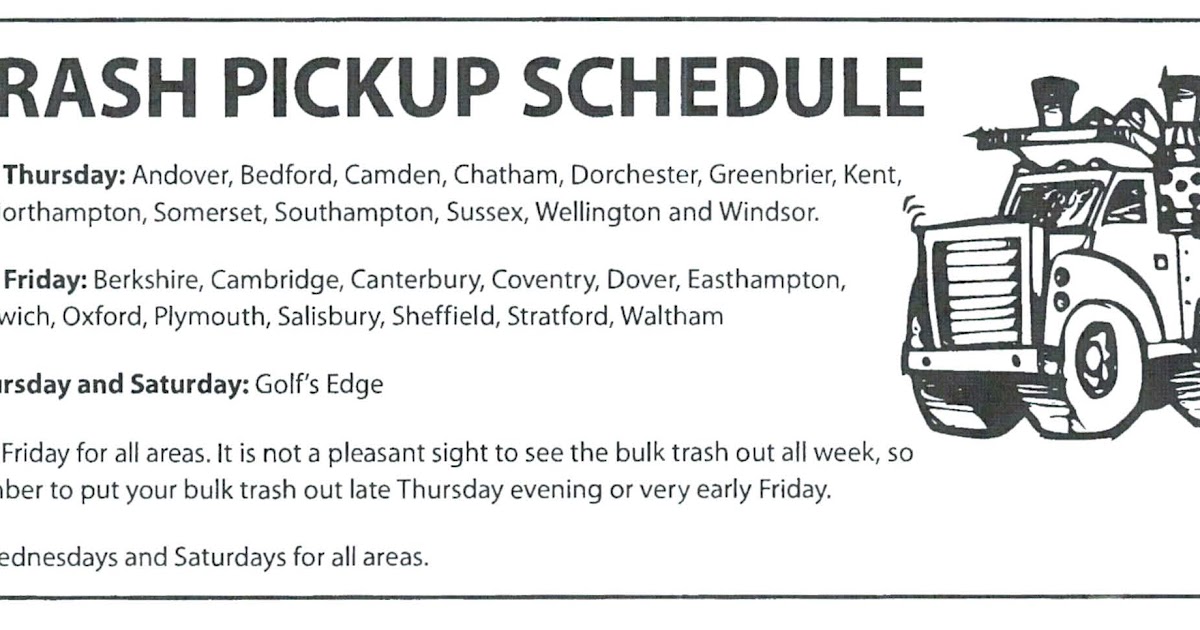 OUR VILLAGE in West Palm Beach NOTICE OF TRASH PICKUP SCHEDULE AND BUSTED DUMPSTER PROCEDURE