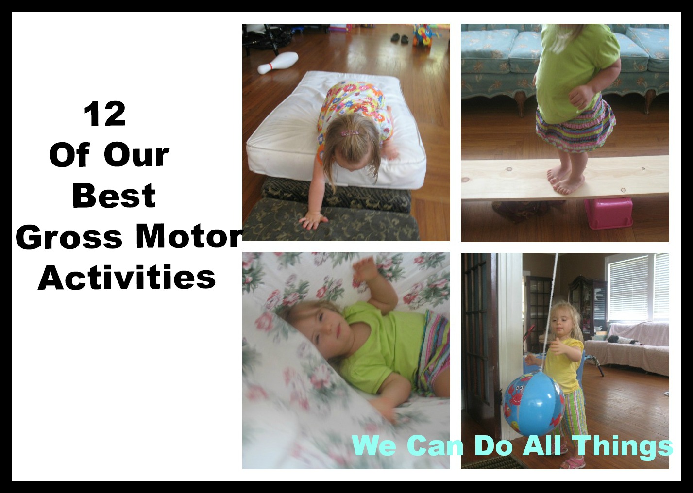 we can do all things 12 Of Our Best Gross Motor Activities