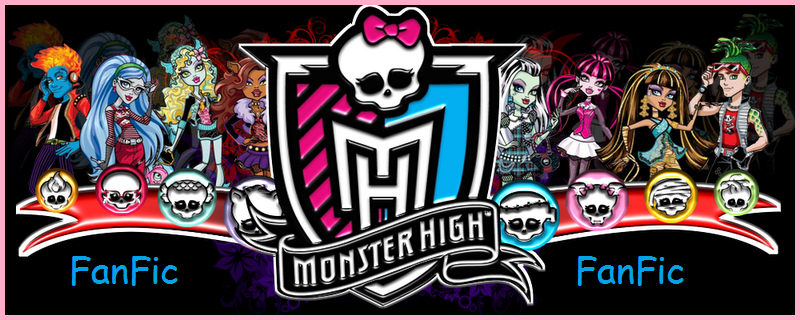 FanFic Monster High