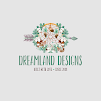 Dreamland Designs