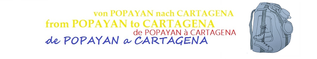 Von Popayan nach Cartagena