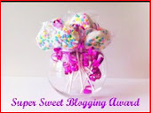 SUPER SWEET BLOGGING AWARD