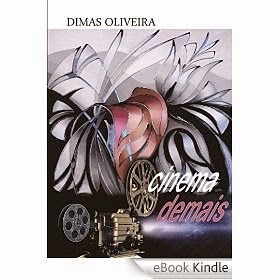 Adquira e-Book de "cinema demais"  Clique na imagem