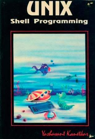 Unix Shell Scripting Book By Yashwant Kanetkar Pdf Free Download