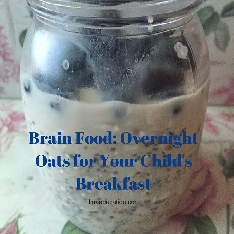 ILMA Education Brain Food Overnight Oats for Your Child's Breakfast