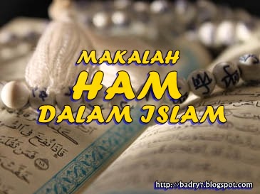 Raja Dihati Makalah Ham Dalam Islam