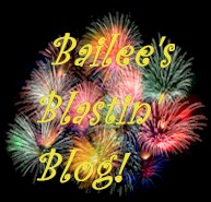 Bailee’s Blastin’ Blog
