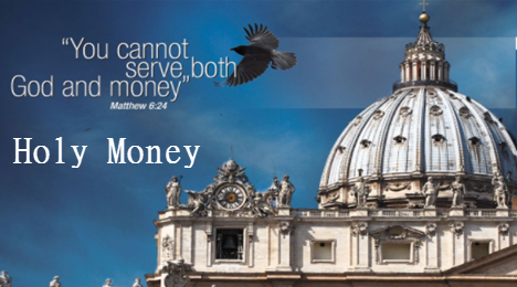 📺Documentary Video: Holy Money - Vatican City Corruption