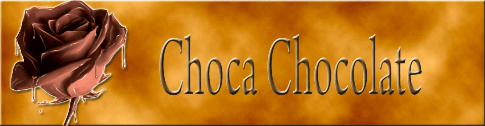 Choca-Chocolate