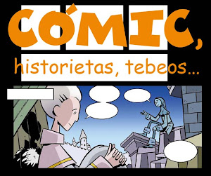 CÓMIC, historietas, tebeos…