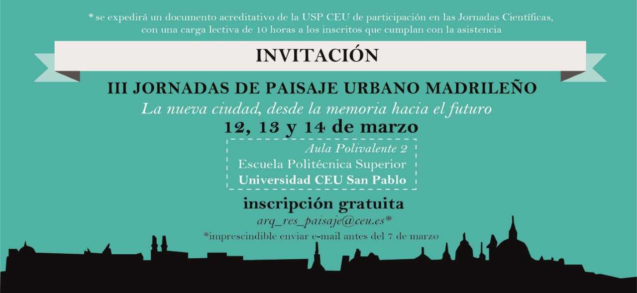 III JORNADAS DE PAISAJE URBANO MADRILEÑO