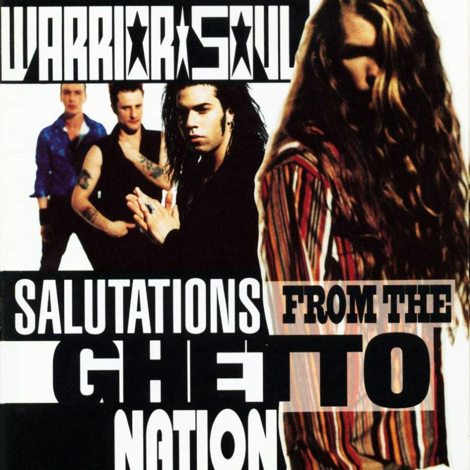 WARRIOR SOUL Salutations From The Ghetto Nation (Klassiker der Woche