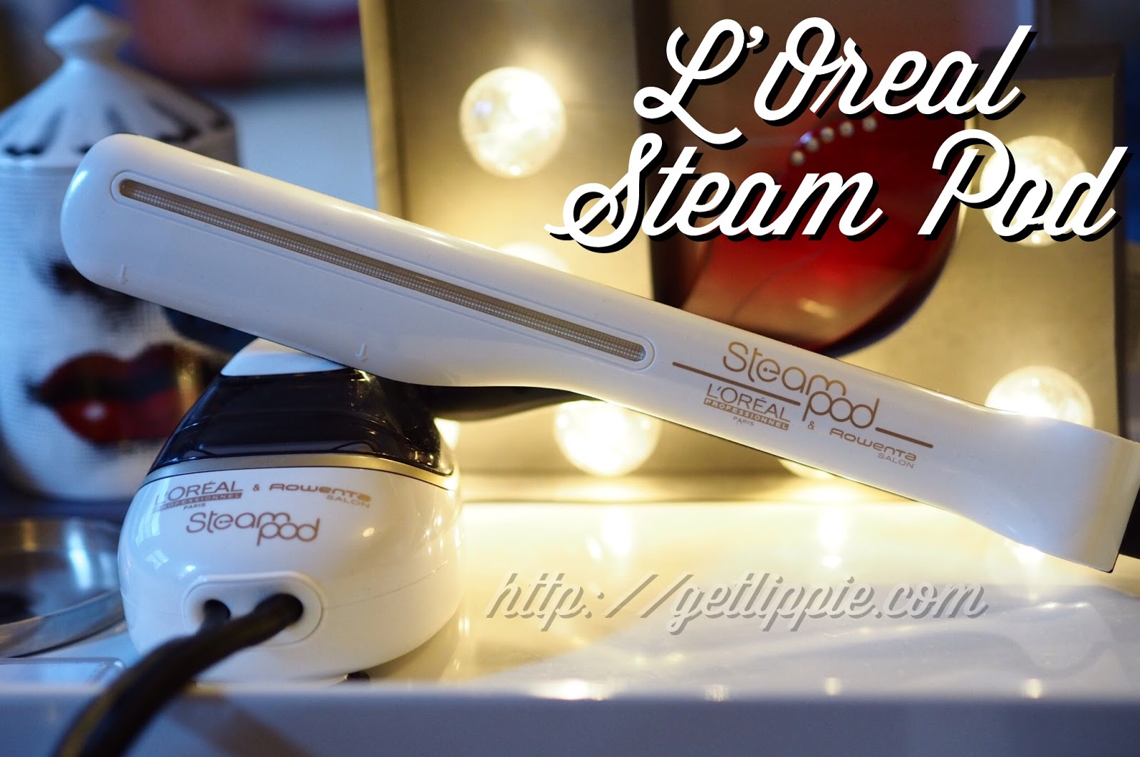 L'Oreal Steampod Review - Get Lippie