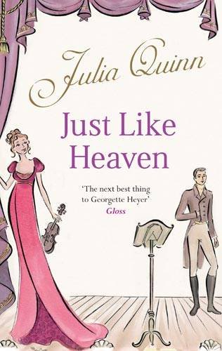 Just Like Heaven by Julia Quinn Just Like Heaven by Julia Quinn
