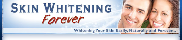 Skin Whitening Forever Blog