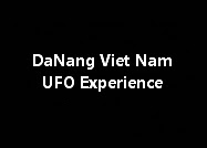DaNang Viet Nam UFO.