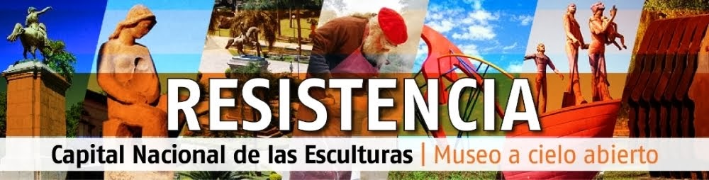 RESISTENCIA (Chaco) : CAPITAL NACIONAL DE LAS ESCULTURAS. LA CIUDAD DE LA BIENAL