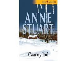Anne Stuart - "Czarny lód"