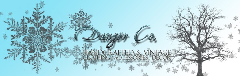 Danger Co. Handcrafted and Vintage Clothing . Accessories . Decor