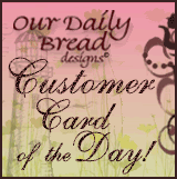 ODBD Customer Card of the Day ODBD Customer Card of the Day
