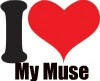 Love your Muse!