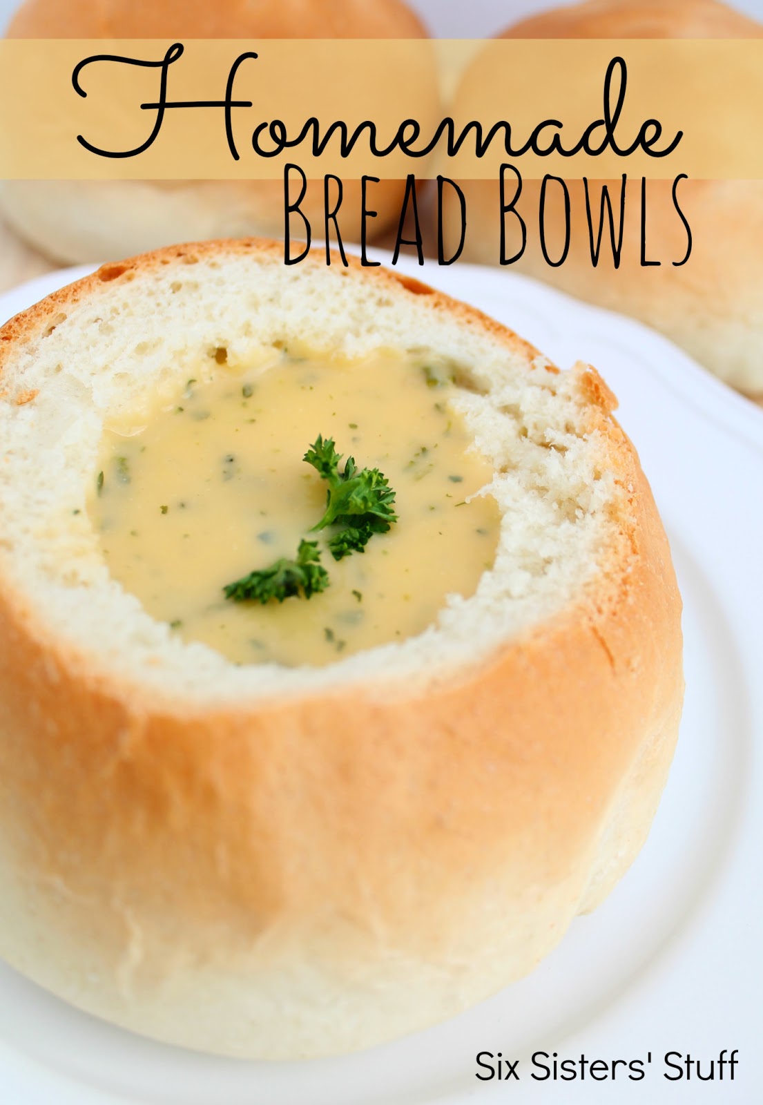 Homemade Bread Bowls Recipe Six Sisters' Stuff
