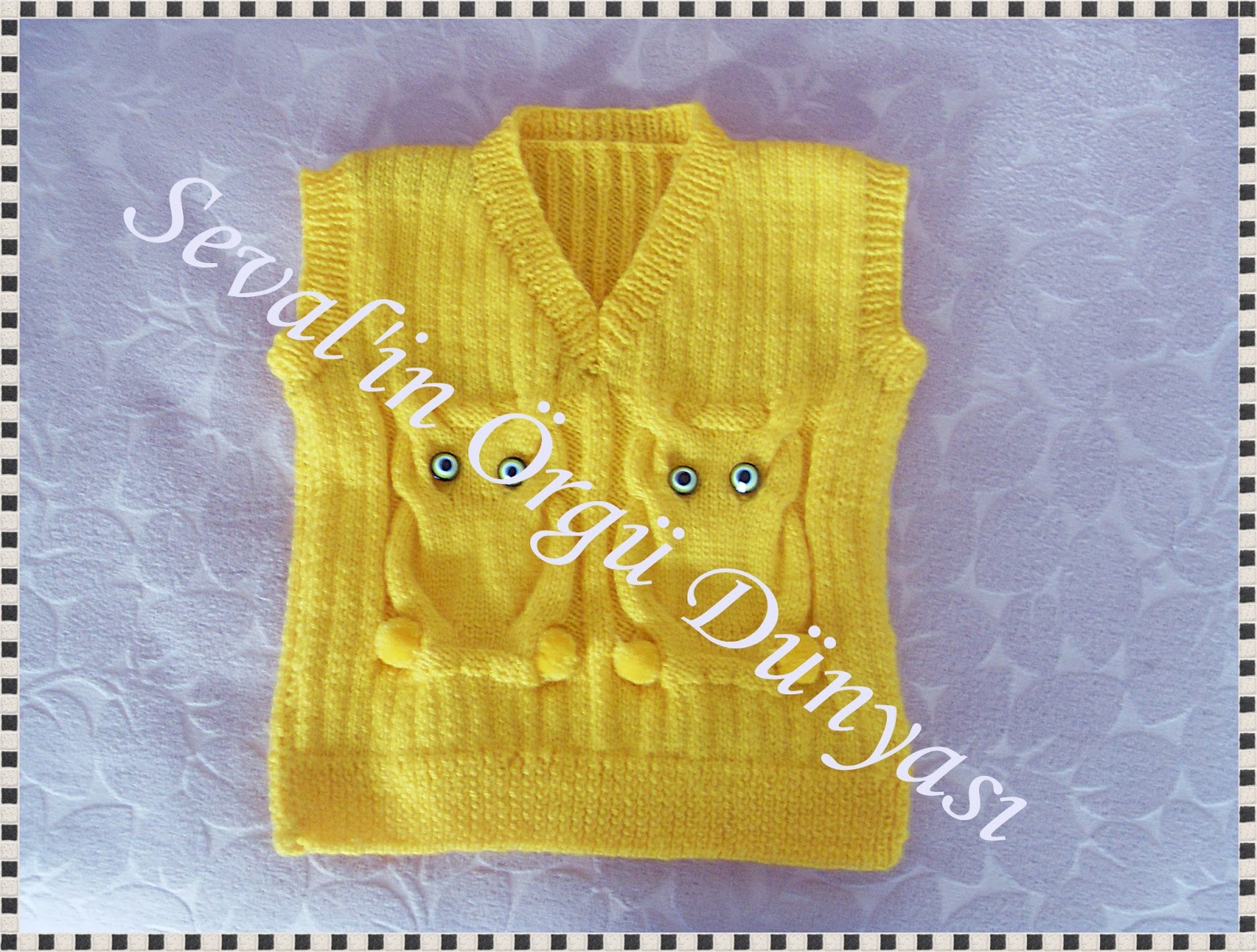 Seval�in Dünyası Yaptığım Bebek Yelekleri