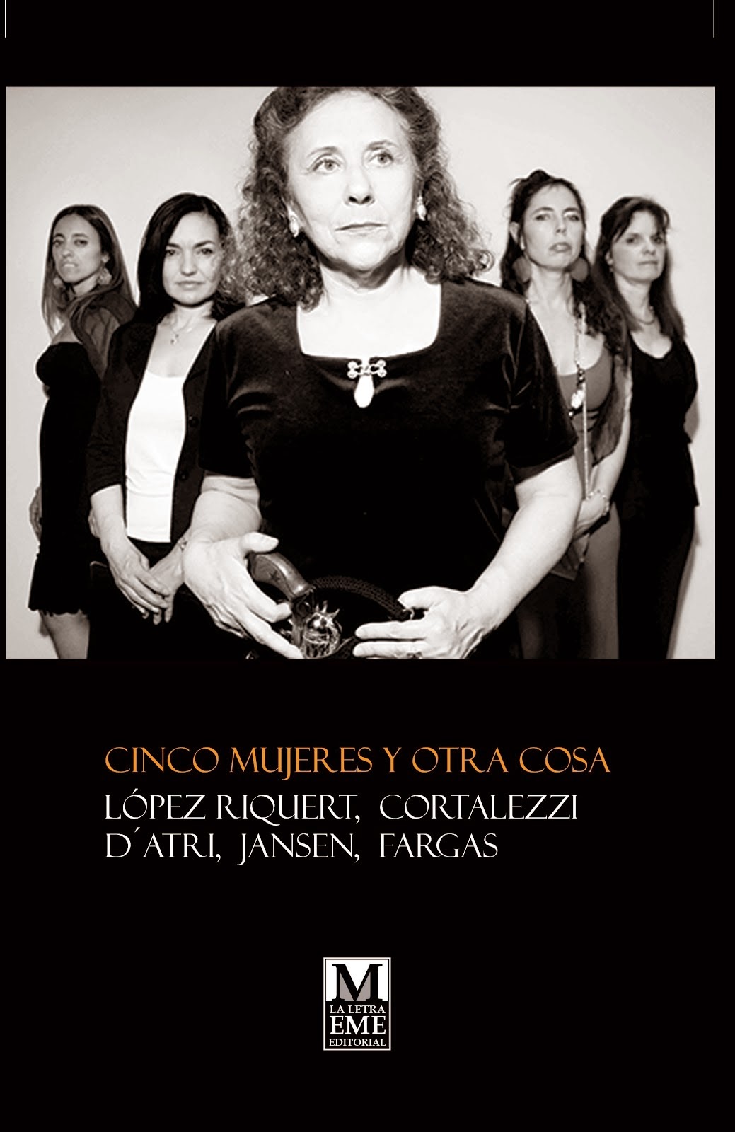 Cinco mujeres y otra cosa