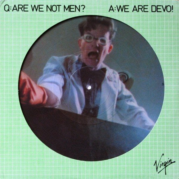 Devo%2B-%2BQ-%2BAre%2BWe%2BNot%2BMen%2BA