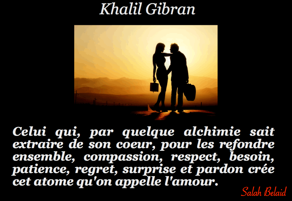 L�alchimie de l�amour (Khalil Gibran )