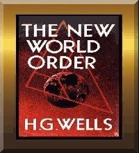 The New World Order by H. G. Wells