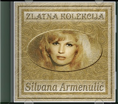 Narodna - Zabavna Muzika 2013 - Page 3 Silvana+Armenulic+-+Zlatna+Kolekcija