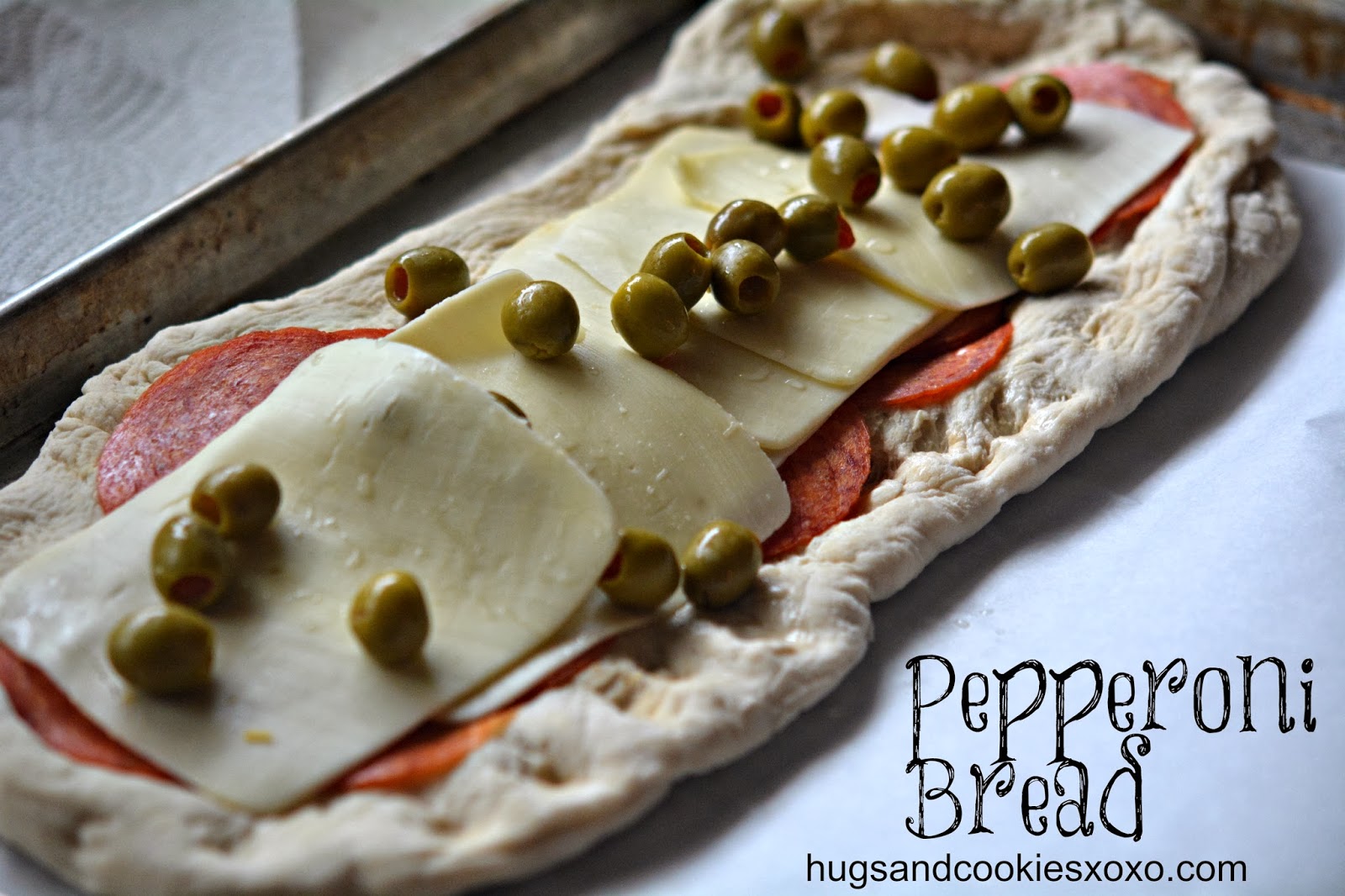 MOM'S AMAZING PEPPERONI BREAD Hugs and Cookies XOXO