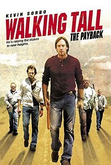 Walking Tall The Payback 2007 Serial Dan Film