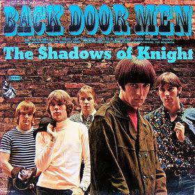 ¿Qué estáis escuchando ahora? - Página 20 The+shadows+of+knight+-+back+door+men+1966