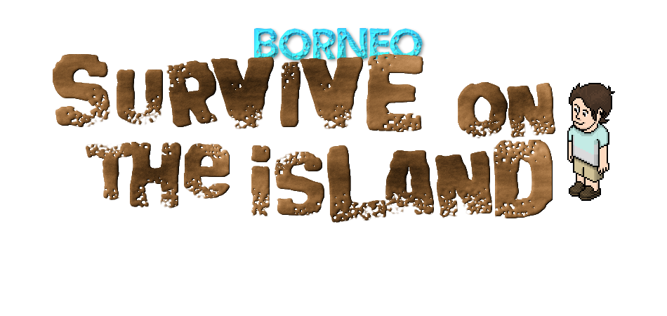 Survive on the Island 1: Borneo