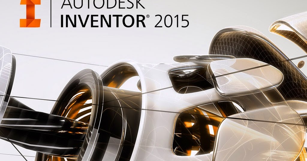 autodesk inventor 2015 download autodesk inventor 2015 download