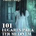 101 Lugares Para Ter Medo Em Portugal de Vanessa Fidalgo