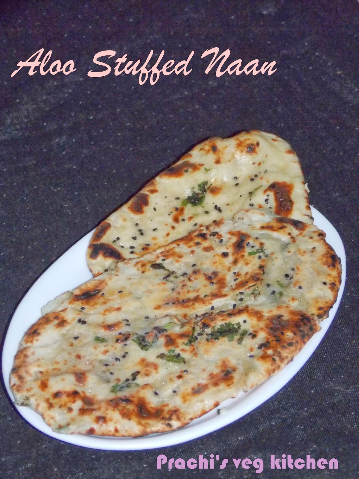 Prachi's veg kitchen Aloo stuffed Naan