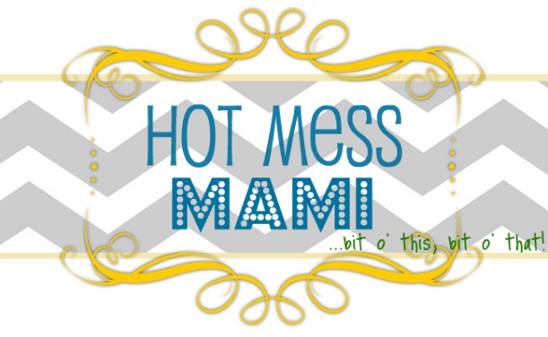 Hot Mess Mami