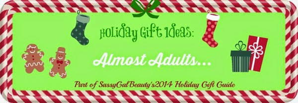 Almost Adults:  Gift Ideas